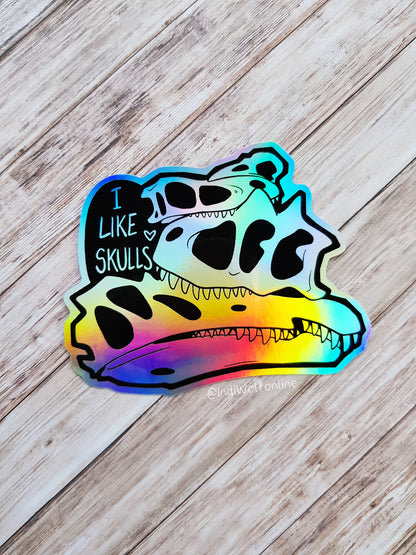 I Like Skulls - Holographic Vinyl Sticker